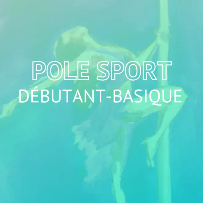 Pole Sport Débutant & Basique