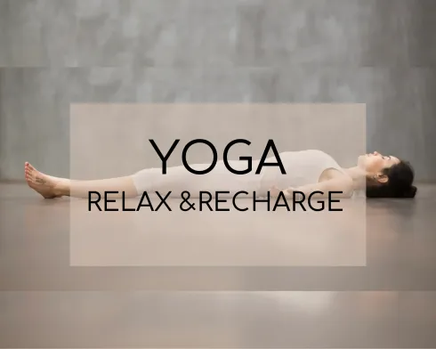 Yoga relax & recharge